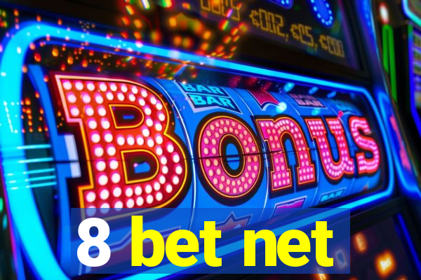8 bet net